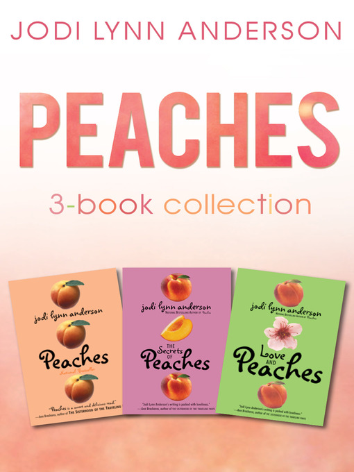 Title details for Peaches Complete Collection by Jodi Lynn Anderson - Available